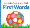 First Words Серия: Baby Touch and Feel инфо 7597q.
