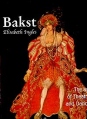 Bakst: The art of Theatre and Dance Букинистическое издание Издательство: Parkstone Press, 2000 г Суперобложка, 184 стр ISBN 1-85995-499-5 инфо 1989t.